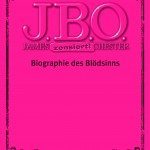 Cover: J.B.O. – Biographie des Blödsinns