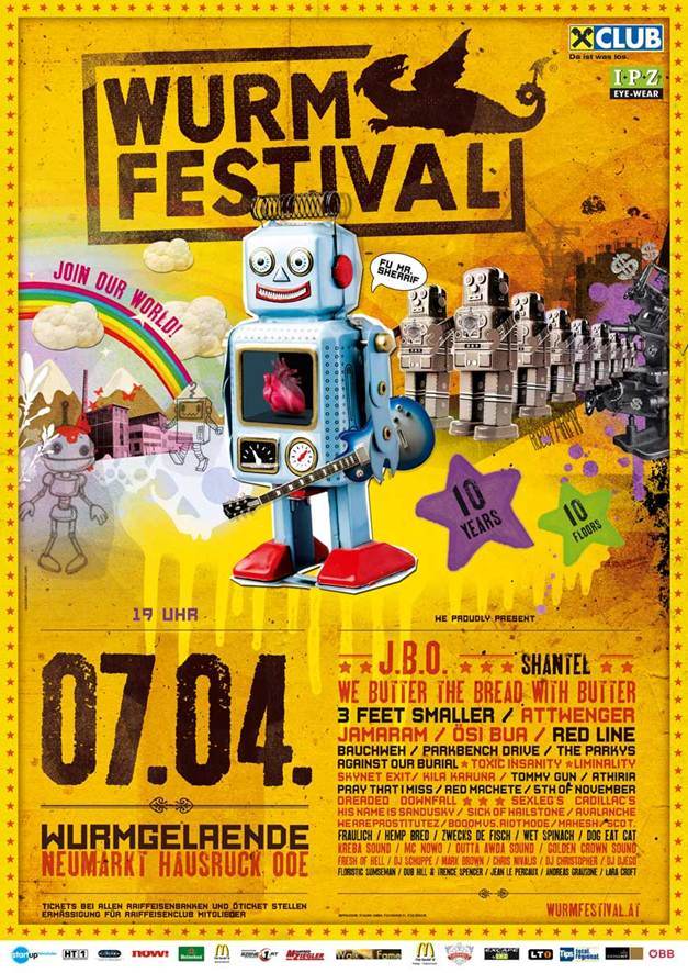 Wurmfestival 2012 Wurmfestival: 2x2 Tickets zu gewinnen: Dieses Jahr feiert das Wurmfestival sein 10tes Jubiläum und J.B.O. sind dabei. Eine gute Chance für Euch, Tickets für das Indoorfestival in Neumarkt im Hausruckkreis (Oberösterreich) zu gewinnen, haben wir drüben bei venue music: Noch bis zum 25. März 2012 läuft die Verlosung von 2x2 Tickets bzw. Gästelistenplätzen. http://fans.jbo.de/?p=6254