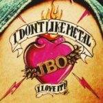 Cover: I Don't Like Metal - I Love It!