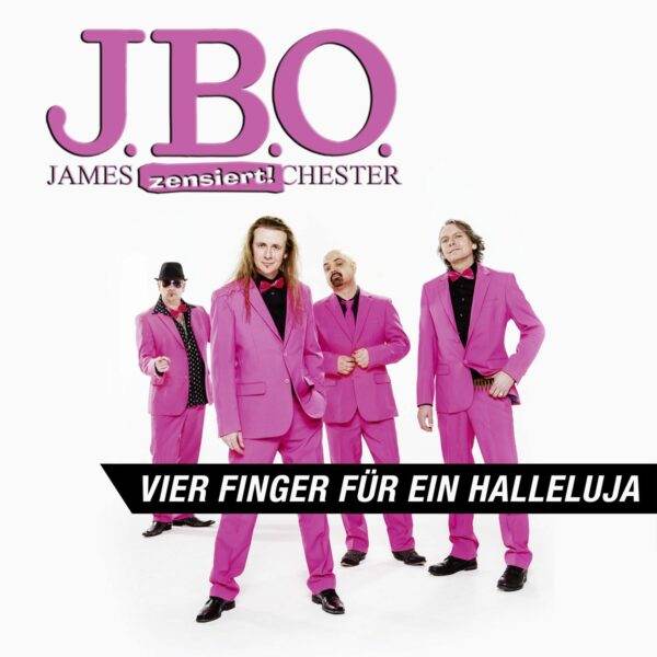 Cover: J.B.O. - Vier Finger für ein Halleluja