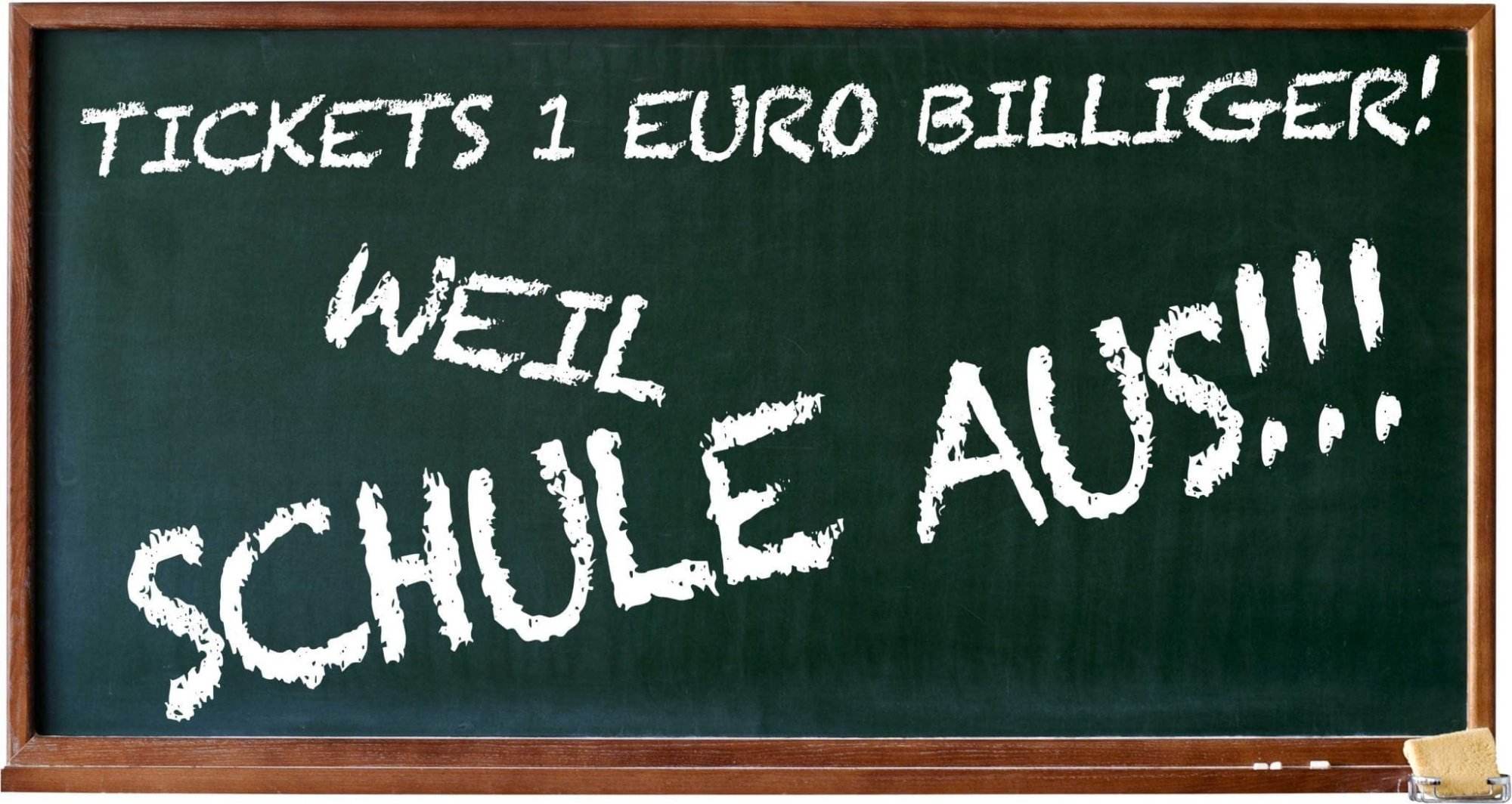 Schule aus: Ticket-Preisaktion zum Ferienbeginn!