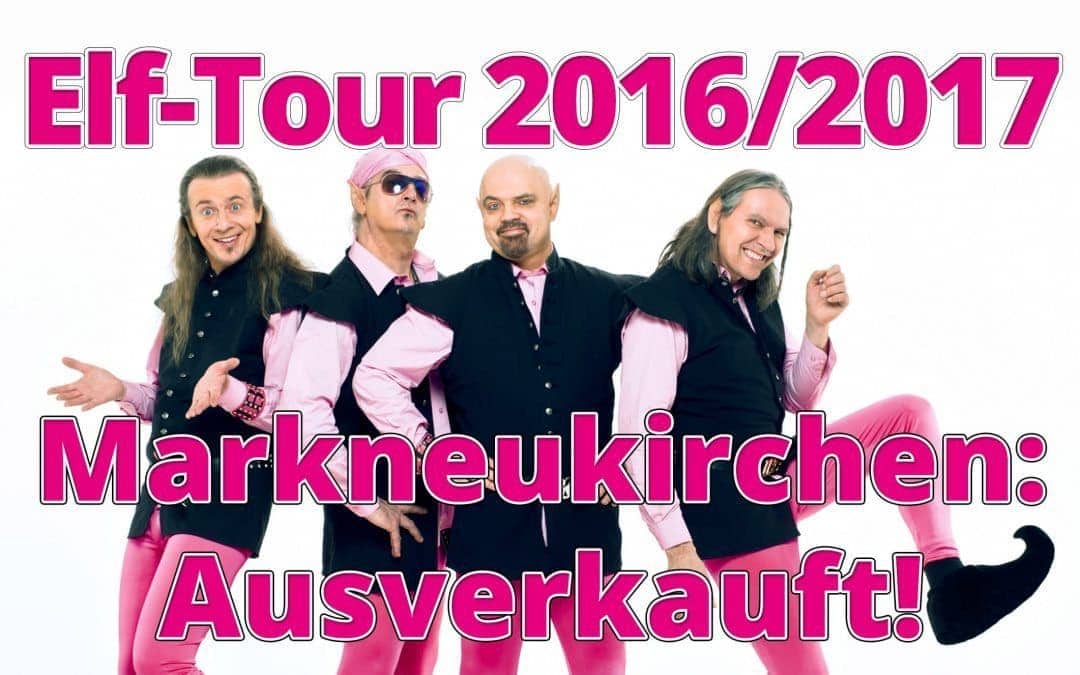 Elf-Tour: Markneukirchen ausverkauft