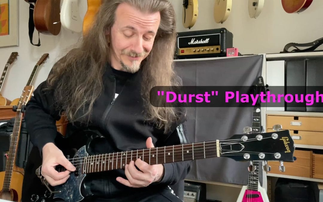 Playthrough: Durst