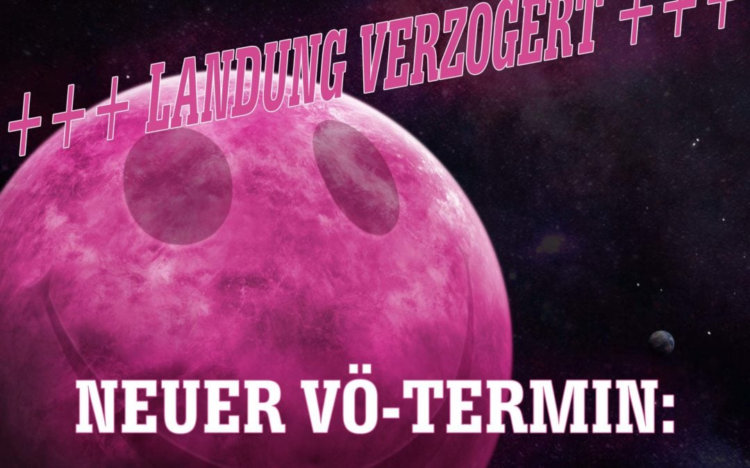 Planet Pink Veröffentlichung erneut verschoben :(