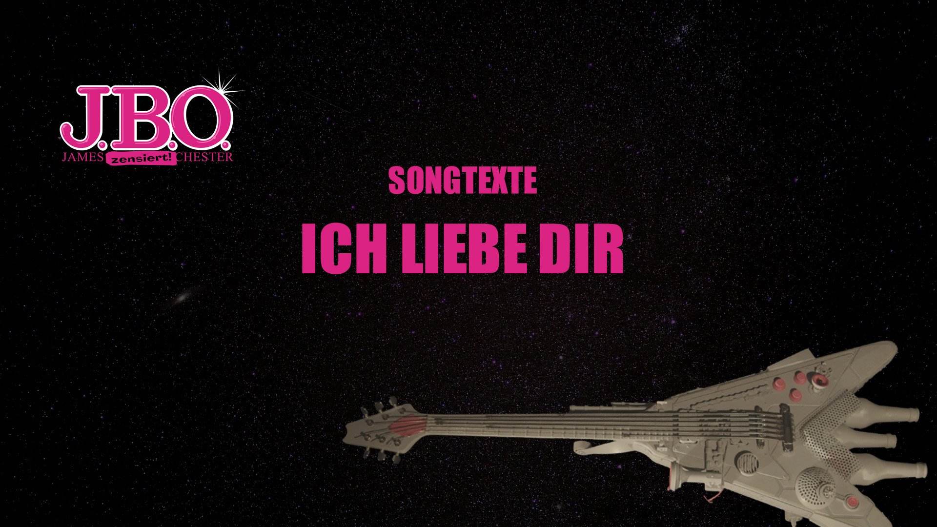 Ich liebe Dir J.B.O.